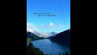 Nainital Day vs Night yogiadhikari nature lakeview winter mallroad mountains uttarakhand fyp [upl. by Baggott]