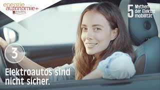 EMythos 3 – Elektroautos sind nicht sicher [upl. by Landrum]