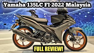 Yamaha 135LC FI 2022 Malaysia  FULL REVIEW [upl. by Yakcm]