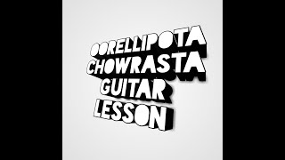 How to play Oorellipota mama  Chowrastha  Guitar lesson  Part 1 [upl. by Neelon]