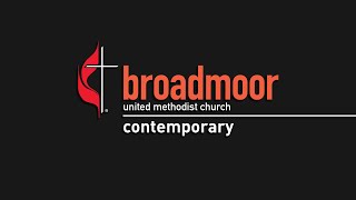 October 20 2024  Contemporary  Broadmoor Online Worship Service [upl. by Laurentium708]