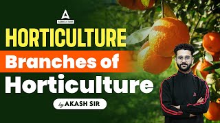 Horticulture  Branches Of Horticulture  Short Concepts of Horticulture  By Akash Sir [upl. by Bernardine73]