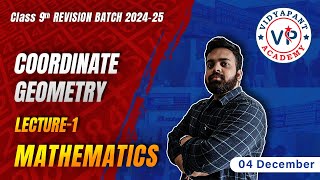 Class 9th Revision Batch  Coordinate Geometry  Introduction  CBSE Board [upl. by Rockie]