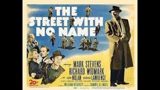 Free Full Movie The Street With No Name 1948 Mark Stevens amp Richard Widmark [upl. by Nywloc]