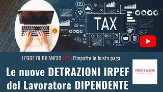 LB322  Le nuove DETRAZIONI IRPEF del Lavoratore DIPENDENTE [upl. by Attebasile]