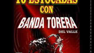 Banda Torera del valle  El bum bum [upl. by Eedrahc]