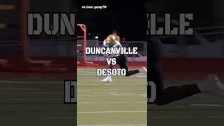 DUNCANVILLE VS DESOTO TONIGHT WHO Y’ALL GOT 👀 shorts football highlights nfl collegefootball [upl. by Rois]