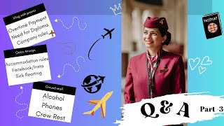 Qatar Airways ground staff QnA part 3  Overtime payment diploma accommodation rules phones more [upl. by Jeno]