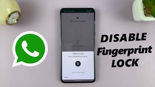 How To Disable WhatsApp Fingerprint Unlock [upl. by Ativak313]