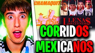 REACCION A CORRIDOS MEXICANOS PARTE 40 EL CHAMAQUITO  VIRLAN ANGEL y LLENAS LAS CUENTAS 🇲🇽 [upl. by Oicirbaf]