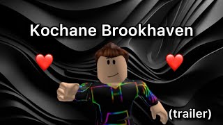 🎵Ananasek  Kochane Brookhaven🎵Trailer🎵 [upl. by Ahsrav]