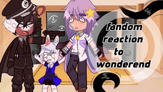 fandom reaction to wonderend [upl. by Pouncey293]