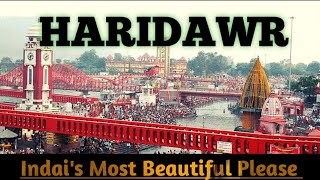 Haridwar Complete Tour Guide  Haridwar Tourist Places  Haridwar Tour Budget MahaKUMBH 2034 [upl. by Okeim]