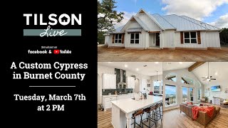 Tilson Live A Custom Cypress in Burnet County  March 7 2023 [upl. by Flodnar315]