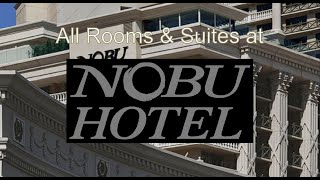 All Rooms and Suites at Nobu Hotel Las Vegas 2021 [upl. by Allen164]