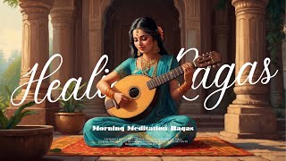 S04E06 Morning Meditation Ragas On Sitar amp Flute Indian Classical Music  Music Temple [upl. by Descombes980]