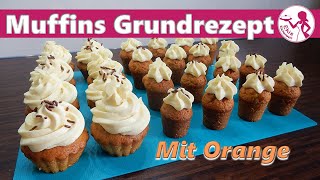 Muffins Grundrezept Cupcakes mit Frischkäse Frosting Orangen Muffins [upl. by Anertak968]