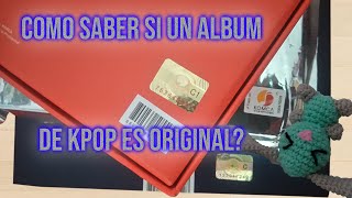 Como saber si un album de KPOP es original ACTUALIZADO [upl. by Chud600]