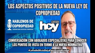 Los aspectos positivos de la nueva ley de copropiedad  HABLEMOS DE COPROPIEDAD 210422 [upl. by Alikam]