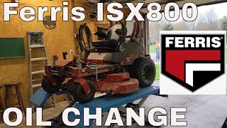 FERRIS ISX800 OIL CHANGE [upl. by Nerwal419]