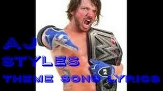 WWE AJ Styles Theme Song  Phenomenal Lyrics [upl. by Oates]