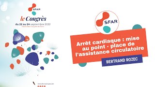 Arrêt cardiaque  mise au point  Place à lassistance circulatoire  BROZEC  SFAR [upl. by Auoh786]