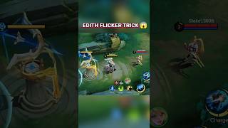 EDITH NEW TRICK 😱 mlbb milglobal mlbbindonesia viralshorts shorts [upl. by Gariepy]