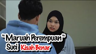 Maruah Perempuan Suci  Kisah Benar [upl. by Salis]