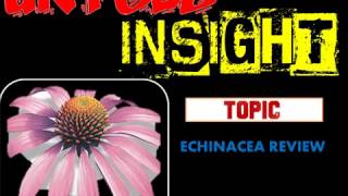 ECHINACEA REVIEW herbal series [upl. by Duax]