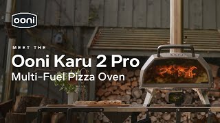 Introducing the Karu 2 Pro  Ooni Pizza Ovens [upl. by Gearard592]