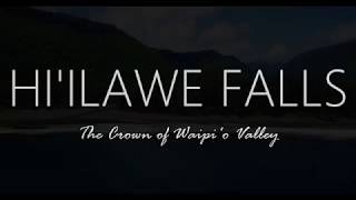 Hiilawe Falls Waipio Valley Hawaii in 4K [upl. by Christmann]