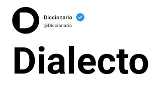 Dialecto Significado En Español [upl. by Chelsie]