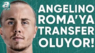 Galatasarayın Leipzigden Kiraladığı Angelino Romaya Transfer Oluyor İşte Transferin Detayları [upl. by Laurentium]