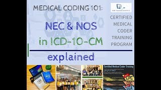 Medical Coding 101  The NEC amp NOS codes in ICD10CM [upl. by Einhoj384]