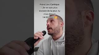 2904 Frère Loïc Cantique Je ne suis plus esclave de la peur tu mas ébloui 14022023 [upl. by Ehsrop]