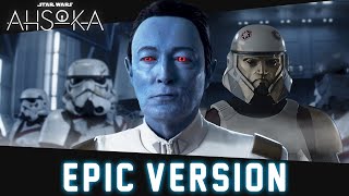 Grand Admiral Thrawn Theme  Star Wars Rebels x Ahsoka  EPIC VERSION [upl. by Ahc]