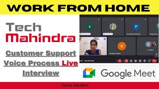 Tech Mahindra Work From Home Job  Telugu Tamil Hindi amp English Voice Process  Live Interview [upl. by Ebbarta]