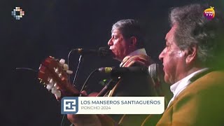 Los Manseros Santiagueños  Fiesta Nacional del Poncho 2024 [upl. by Zednanref]