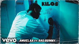 Anuel AA FT Bad Bunny  Kilos Video Oficial [upl. by Ennaid217]