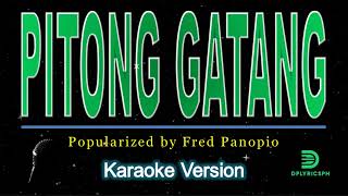 Fred Panopio  Pitong Gatang karaoke version [upl. by Arretal]