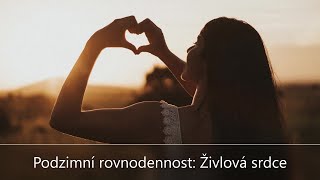 Podzimní rovnodennost Živlová srdce meditace [upl. by Anuahsar248]