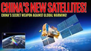 Revolutionary Satellites Chinas Leap in climate and Carbon Monitoring [upl. by Notgnihsaw506]