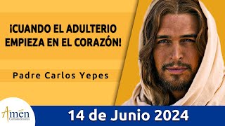 Evangelio De Hoy Viernes 14 Junio 2024 l Padre Carlos Yepes l Biblia l San Mateo 5 2732 [upl. by Norris593]