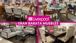 ÚLTIMOS DÍAS DE LA GRAN BARATA MUEBLES LIVERPOOL MUCHOS DESCUENTOS [upl. by Palermo]