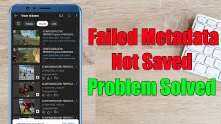 metadata not saved youtube  metadata not saved problem  how to solve metadata not saved problem [upl. by Ardnua770]