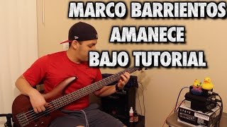 Amanece De Marco Barrientos Bajo Tutorial with Tabs HD [upl. by Neille]