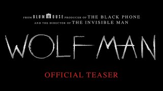 Wolf Man  Official Teaser [upl. by Dnalyaw]