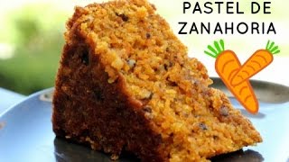 PASTEL DE ZANAHORIA  Facil Rapido y Delicioso [upl. by Kass]