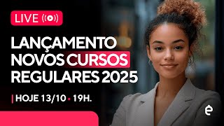 Novos Cursos Regulares 2025 [upl. by Simpkins]