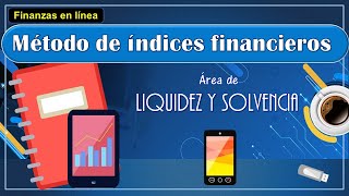 Razones Financieras Liquidez y solvencia [upl. by Sewoll91]